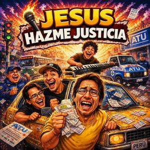 JESUS HAZME JUSTICIA