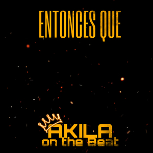 Entonces Que?