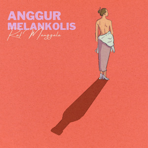 Anggur Melankolis