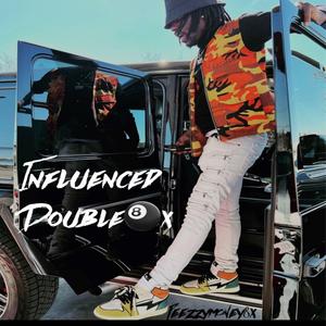 Influenced Double 8x