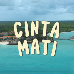 CINTA MATI (Remix)