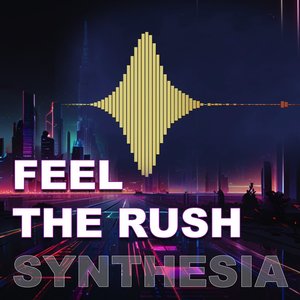 Feel the Rush