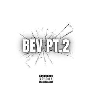 BEV Pt. 2 / 146th / Let Me Know