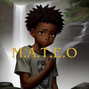M.A.T.E.O (A Story Of Abuse)