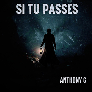 Si tu passes