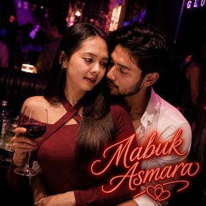MABUK ASMARA