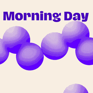 Morning Day
