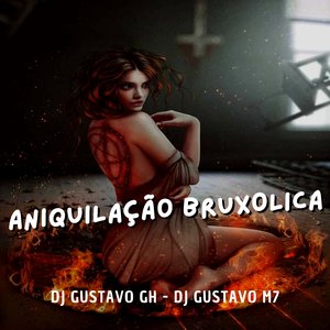 Aniquilação Bruxólica