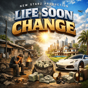 Life Soon Change