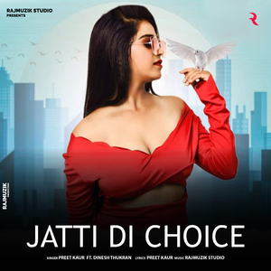 Jatti Di Choice