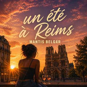Un été à Reims