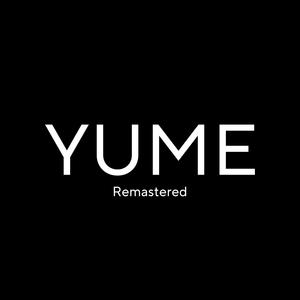 YUME remastered