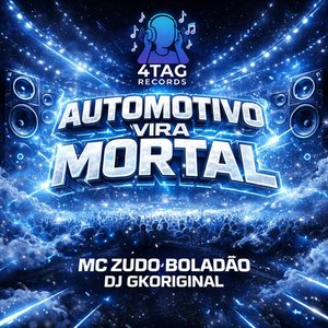 Automotivo Vira Mortal