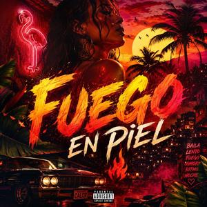 Fuego En Piel