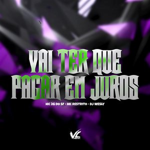 Vai Ter Que Pagar em Juros