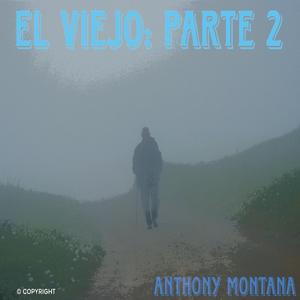 El Viejo (Parte 2)