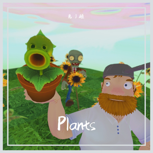 Plants
