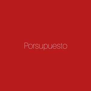 Porsupuesto
