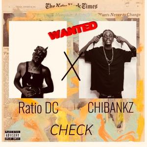 CHECK (feat. Chibankz)