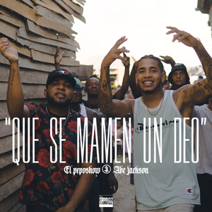 Que Se Mamen Un Deo