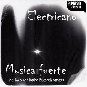 Musica Fuerte (Pedro Bucarelli Version)