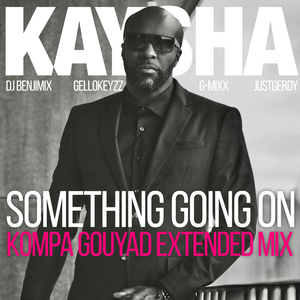 Something Going On (Kompa Gouyad Extended Mix)