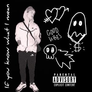 YKWIM (You Know What I Mean)