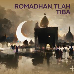 Romadhan Tlah Tiba