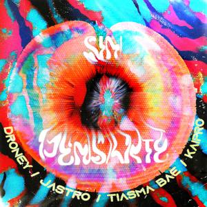 Sin Pensarte (feat. Tiasma Bae, Jastro & Kaipro)