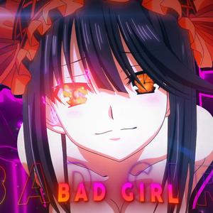 Bad Girl