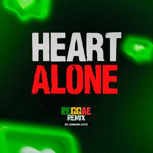 Alone (Reggae Remix Version)