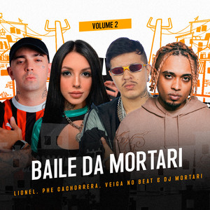 Baile da Mortari, Vol.2