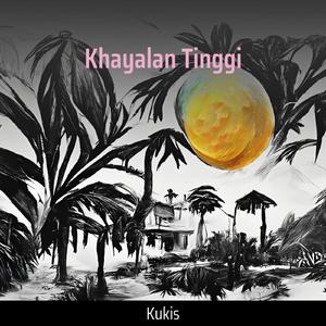 Khayalan Tinggi (Remastered 2024)