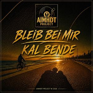 Bleib bei mir (Kal Bende)