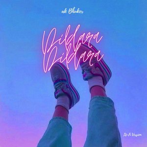 Dildara Dildara (Lo-Fi Version)