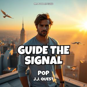 Guide the Signal (Pop)