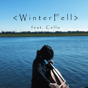 WinterFell feat.Cello