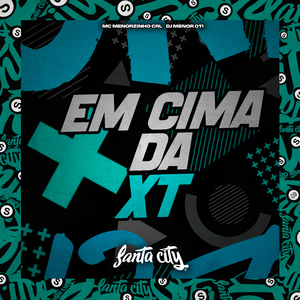 Em Cima da Xt