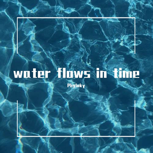 water flows in time