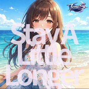 Stay A Little Longer