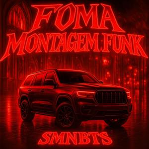 FOMA MONTAGEM FUNK