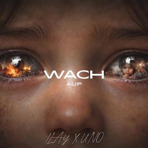 WACH AUF (feat. uno)