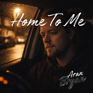 Home To Me