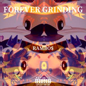 Forever Grinding