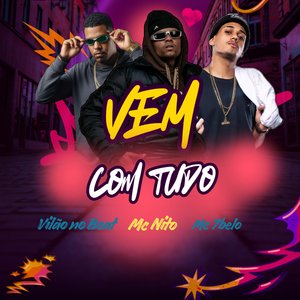 Vem Com Tudo