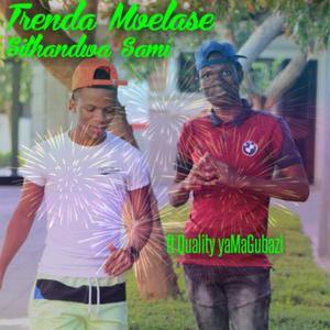 Sithandwa Sami (feat. Quality yaMaGubazi)