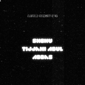 Shehu Tijjani Abul Abbas