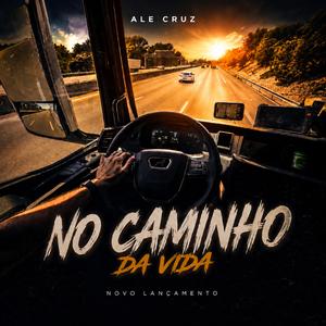 No Caminho Da Vida