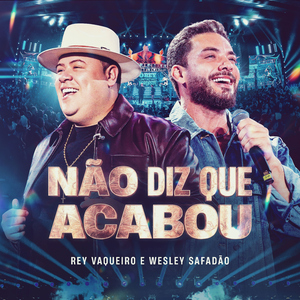 Não Diz que Acabou