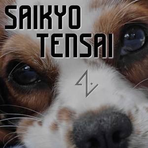 Saikyo Tensai